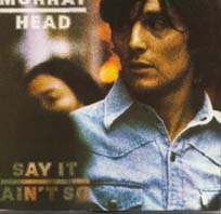 Say It Ain't So / Murray Head